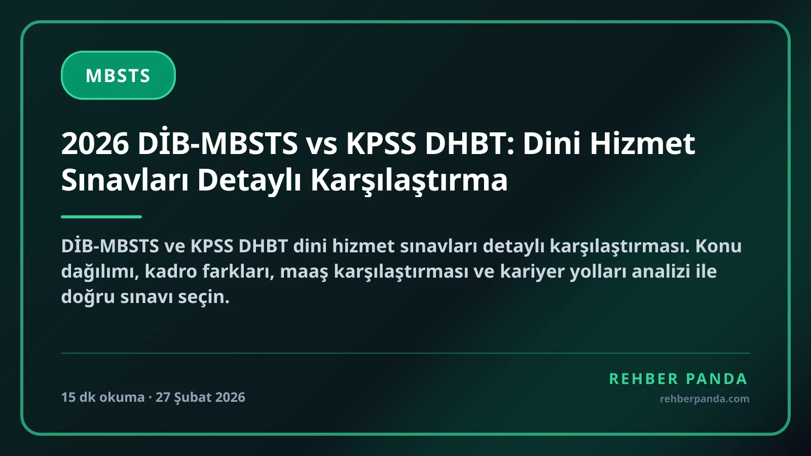 2026 DİB-MBSTS vs KPSS DHBT: Dini Hizmet Sınavları Detaylı Karşılaştırma