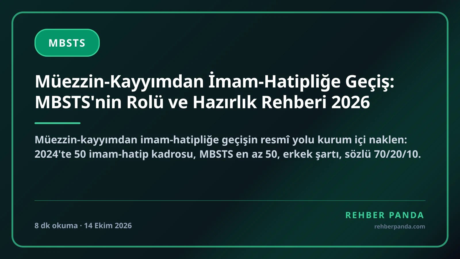 Müezzin-Kayyımdan İmam-Hatipliğe Geçiş: MBSTS'nin Rolü ve Hazırlık Rehberi 2026