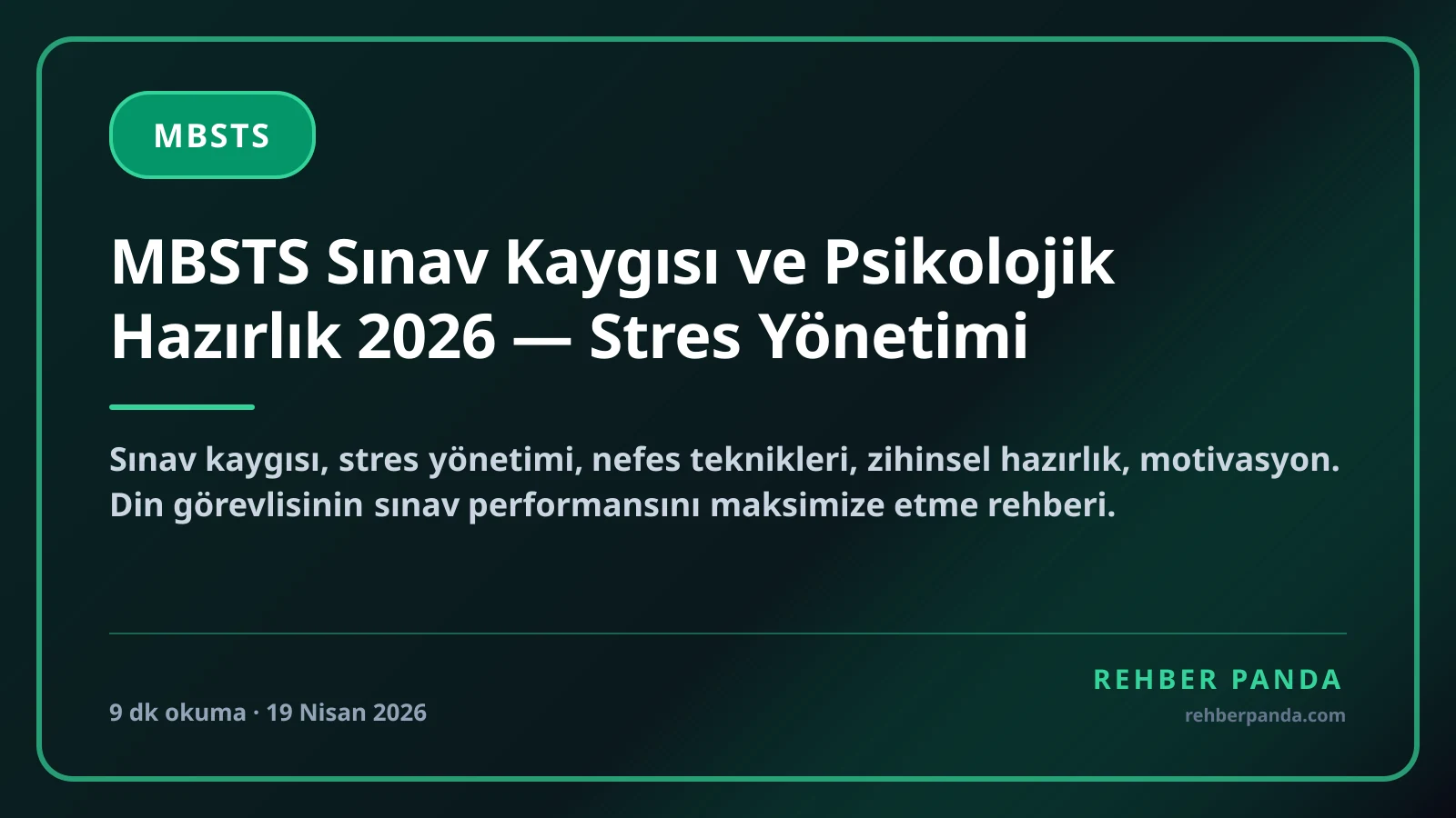 MBSTS Sınav Kaygısı ve Psikolojik Hazırlık 2026 — Stres Yönetimi