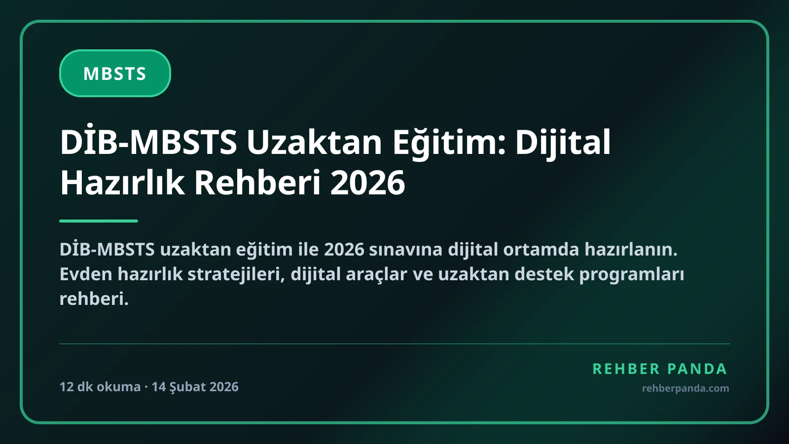 DİB-MBSTS Uzaktan Eğitim: Dijital Hazırlık Rehberi 2026