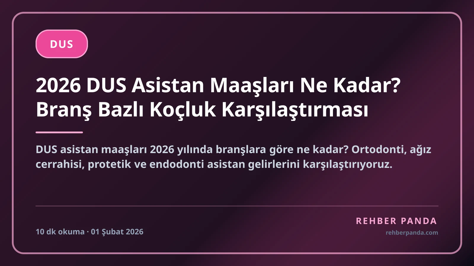 2026 DUS Asistan Maaşları Ne Kadar? Branş Bazlı Koçluk Karşılaştırması