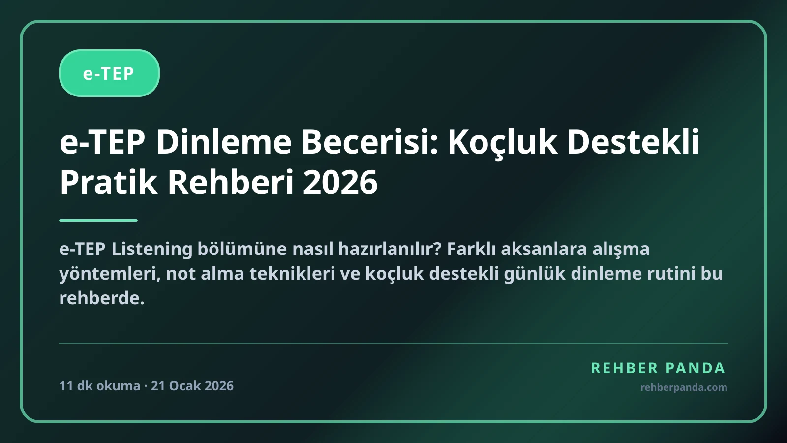 e-TEP Dinleme Becerisi: Koçluk Destekli Pratik Rehberi 2026