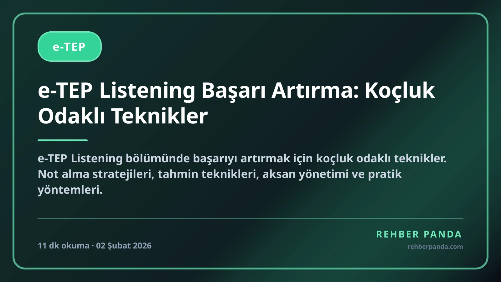 e-TEP Listening Başarı Artırma: Koçluk Odaklı Teknikler