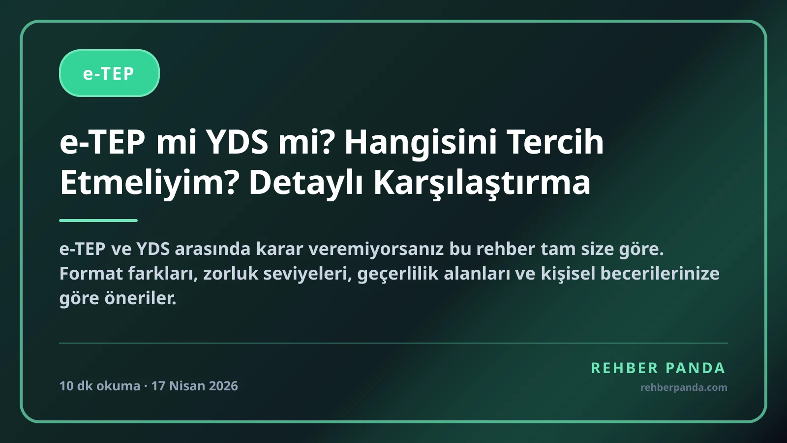 e-TEP mi YDS mi? Hangisini Tercih Etmeliyim? Detaylı Karşılaştırma