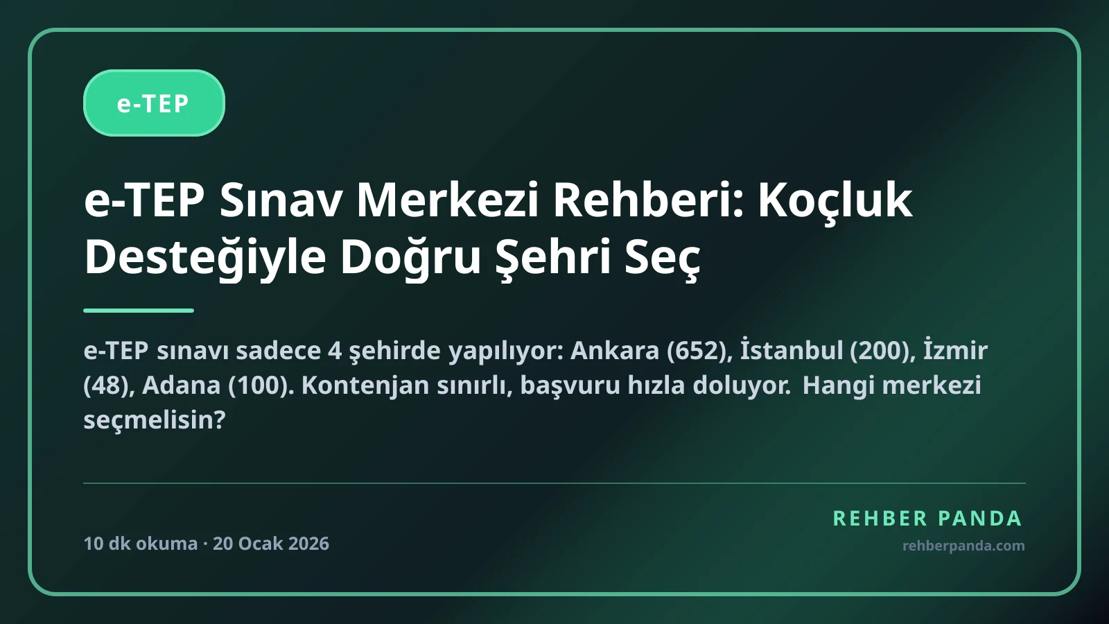 e-TEP Sınav Merkezi Rehberi: Koçluk Desteğiyle Doğru Şehri Seç