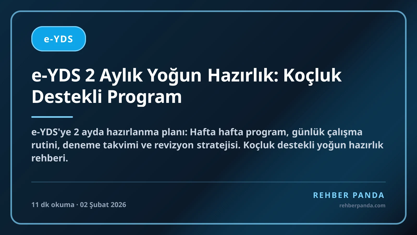 e-YDS 2 Aylık Yoğun Hazırlık: Koçluk Destekli Program