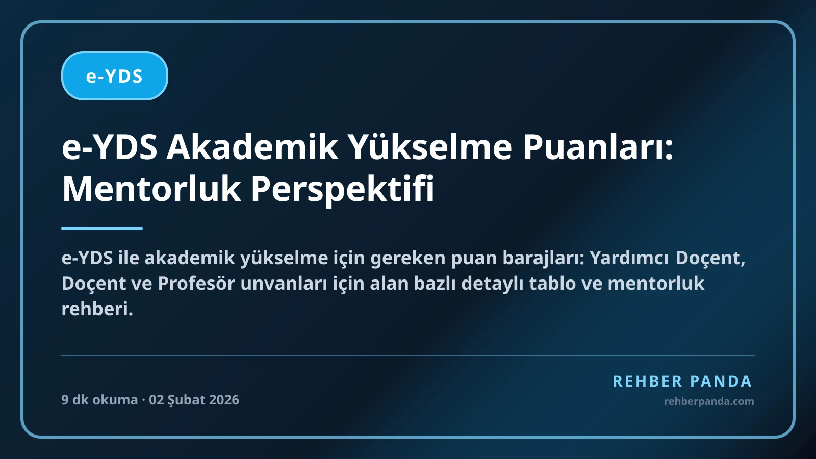 e-YDS Akademik Yükselme Puanları: Mentorluk Perspektifi