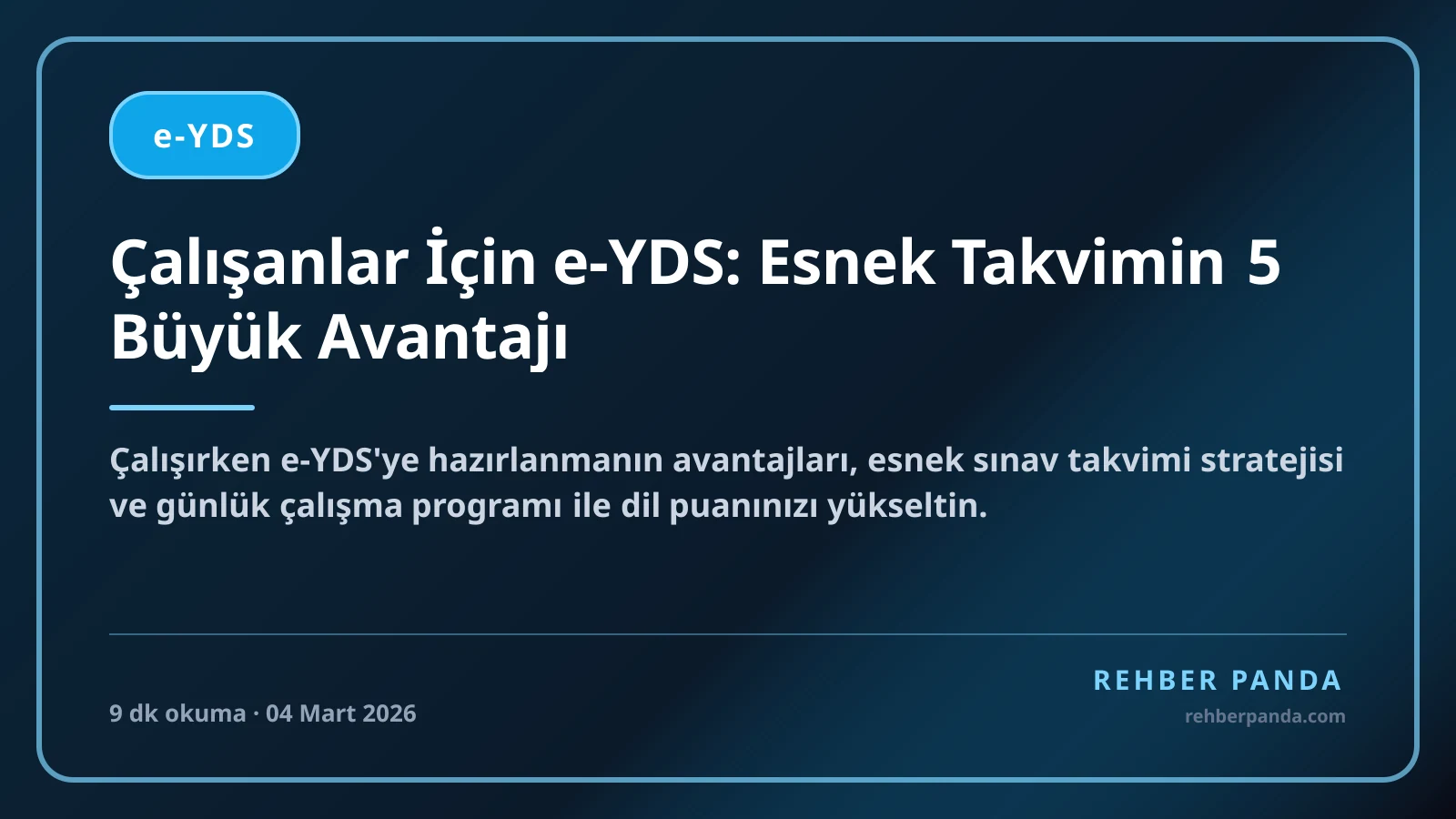Çalışanlar İçin e-YDS: Esnek Takvimin 5 Büyük Avantajı