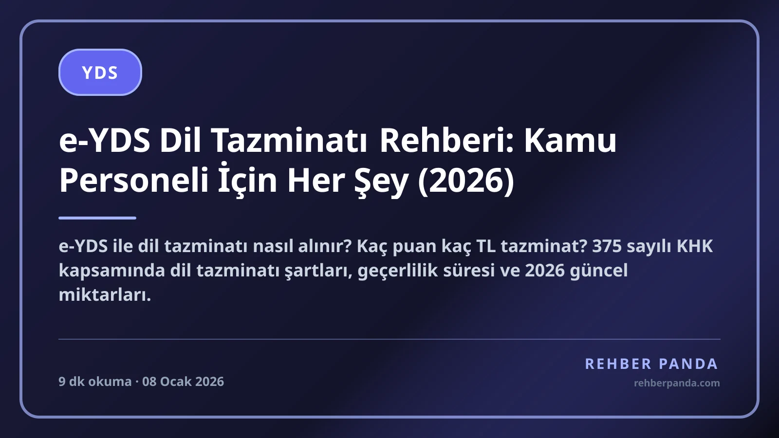 e-YDS Dil Tazminatı Rehberi: Kamu Personeli İçin Her Şey (2026)