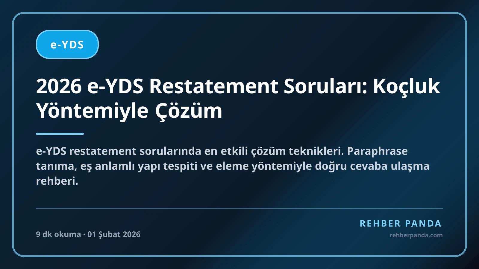 2026 e-YDS Restatement Soruları: Koçluk Yöntemiyle Çözüm