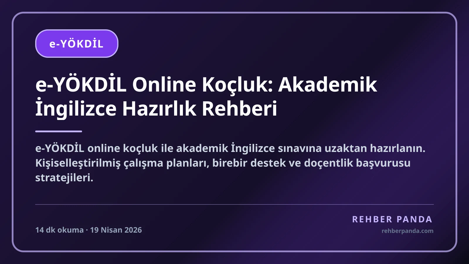 e-YÖKDİL Online Koçluk: Akademik İngilizce Hazırlık Rehberi