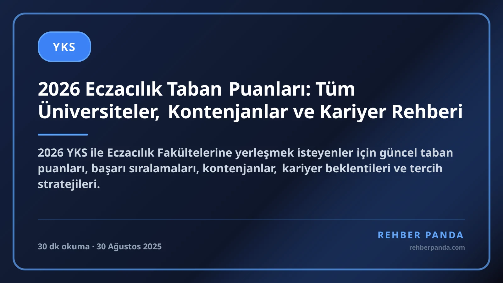 2026 Eczacılık Taban Puanları: Tüm Üniversiteler, Kontenjanlar ve Kariyer Rehberi