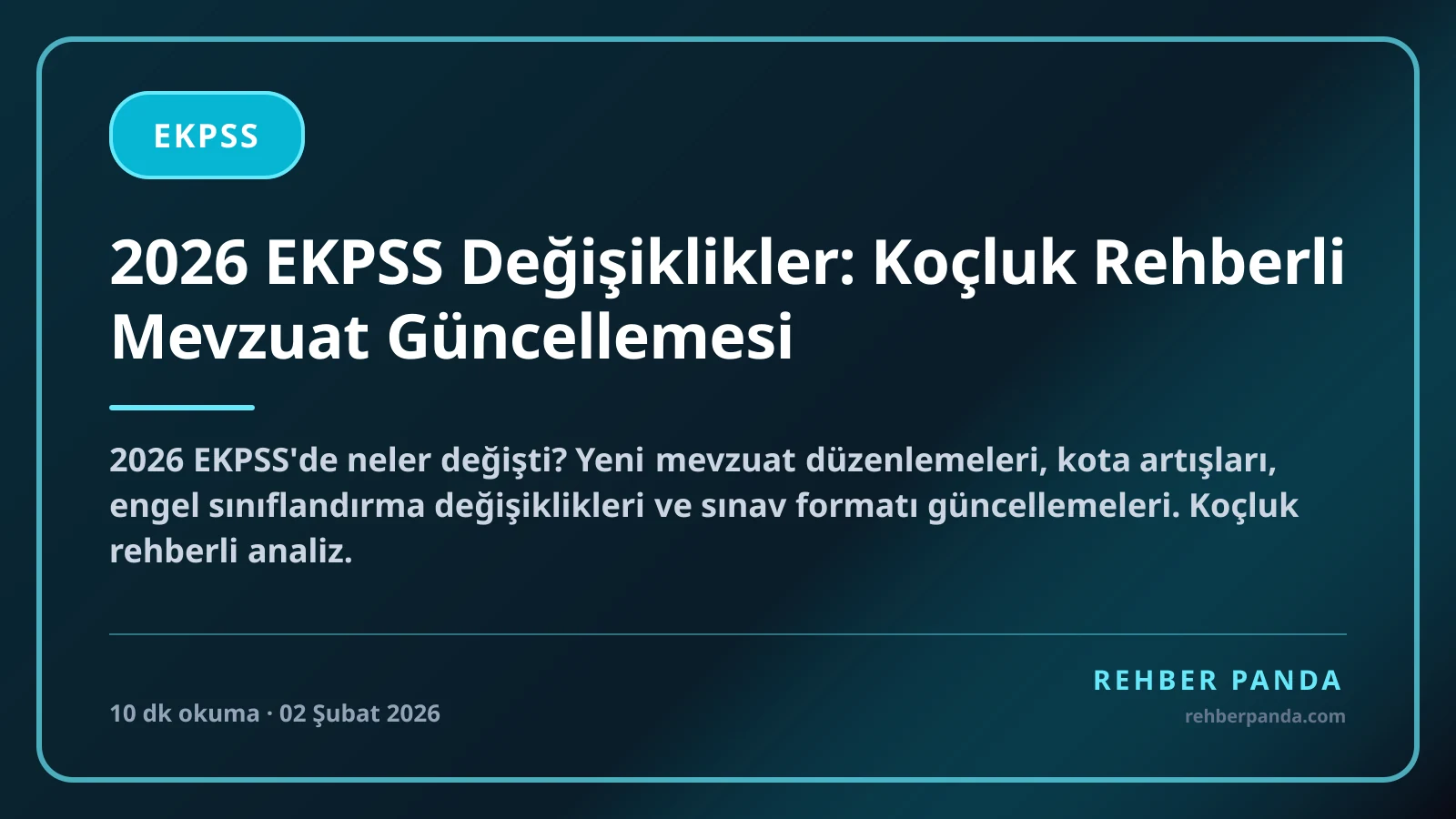 2026 EKPSS Değişiklikler: Koçluk Rehberli Mevzuat Güncellemesi
