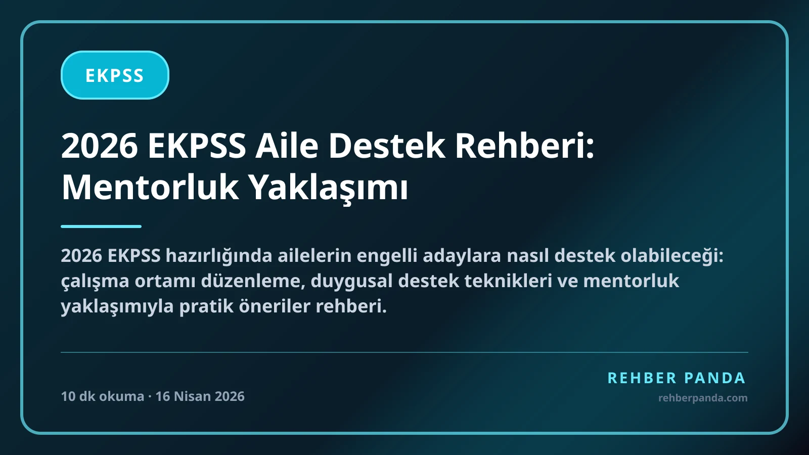 2026 EKPSS Aile Destek Rehberi: Mentorluk Yaklaşımı