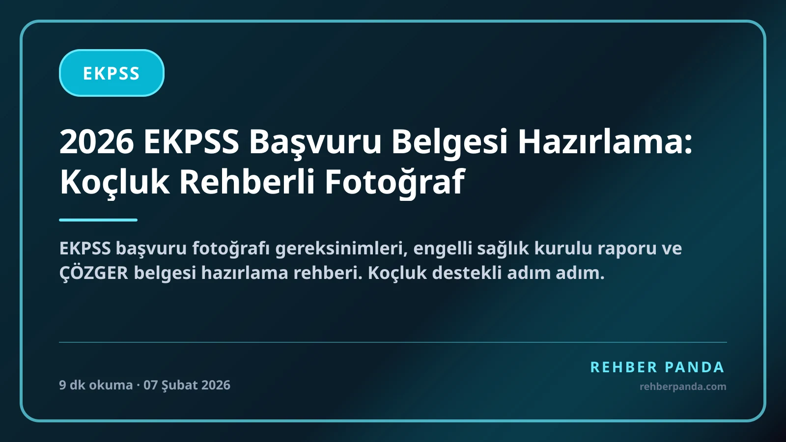 2026 EKPSS Başvuru Belgesi Hazırlama: Koçluk Rehberli Fotoğraf