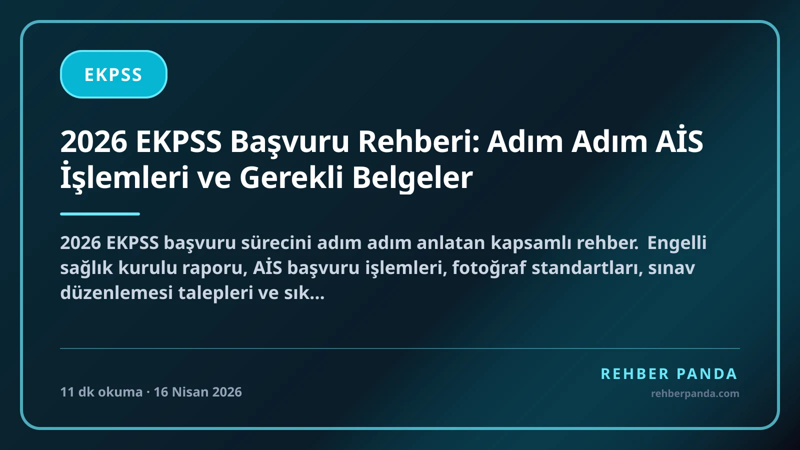 2026 EKPSS Başvuru Rehberi: Adım Adım AİS İşlemleri ve Gerekli Belgeler