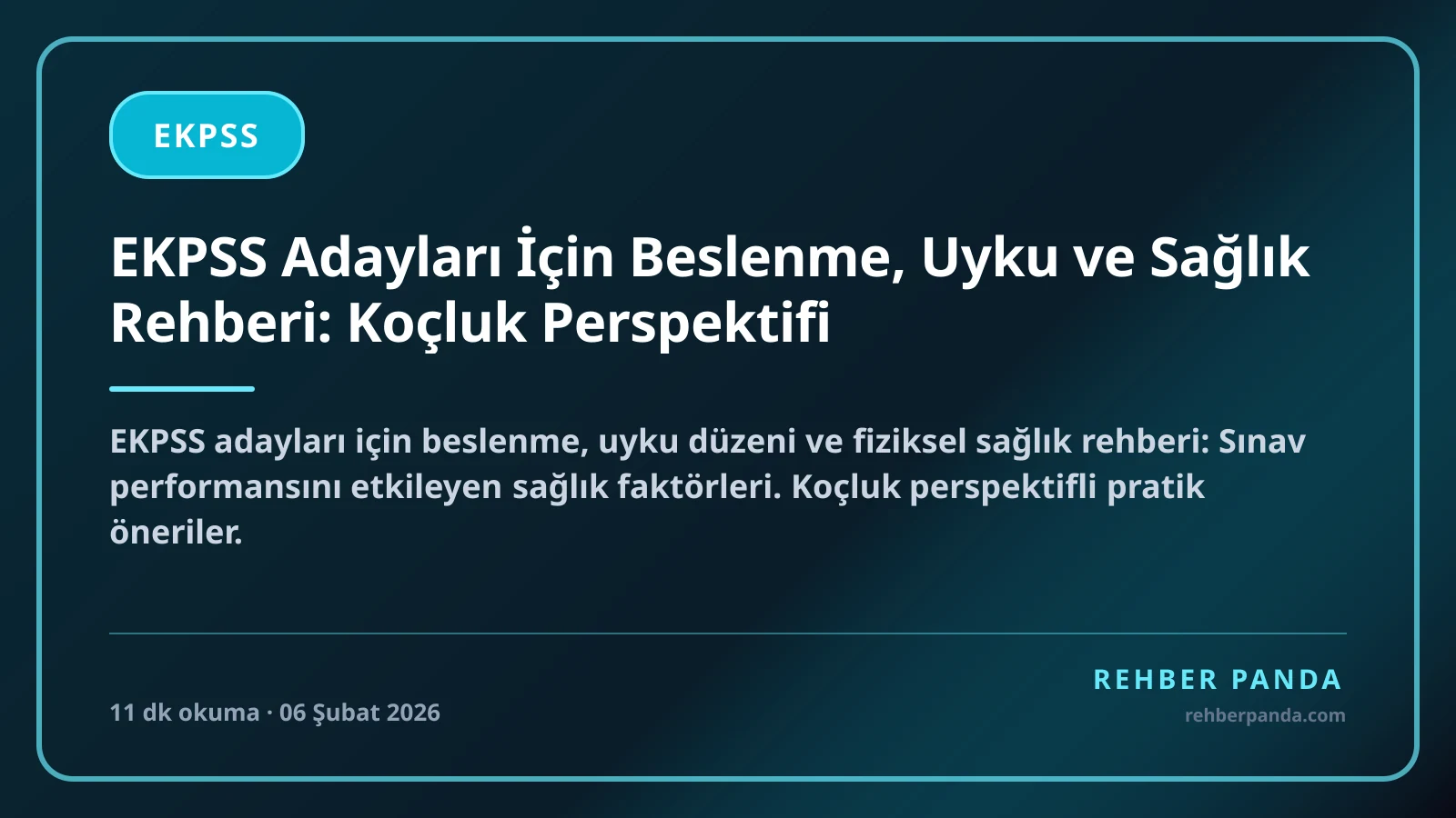 EKPSS Adayları İçin Beslenme, Uyku ve Sağlık Rehberi: Koçluk Perspektifi