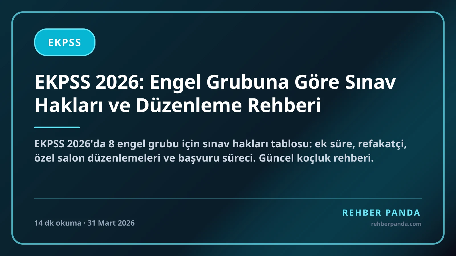 EKPSS 2026: Engel Grubuna Göre Sınav Hakları ve Düzenleme Rehberi