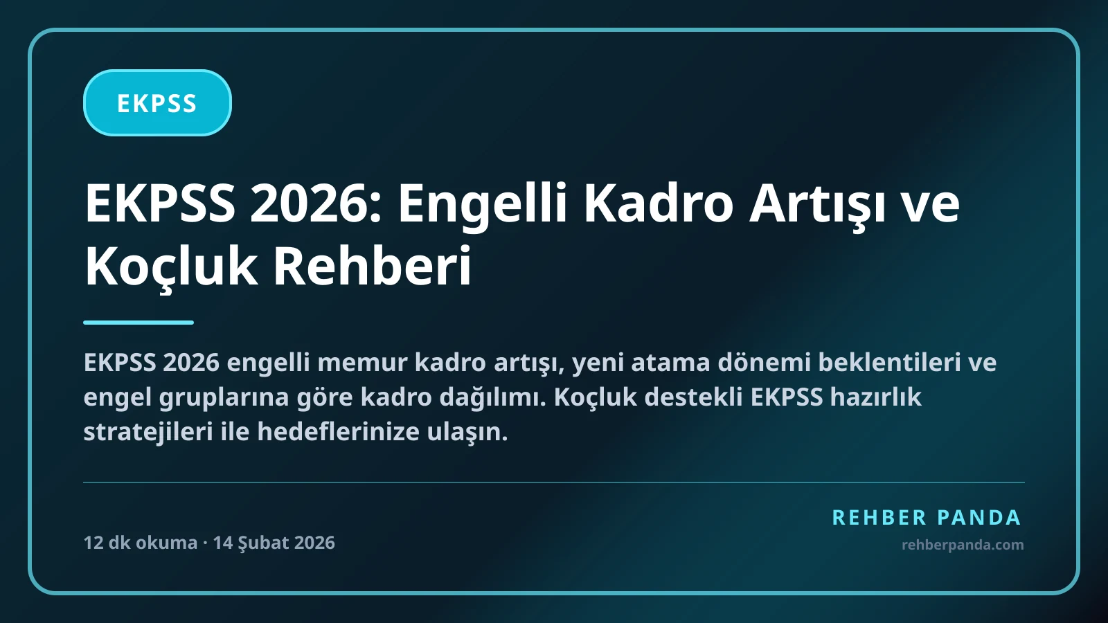 EKPSS 2026: Engelli Kadro Artışı ve Koçluk Rehberi