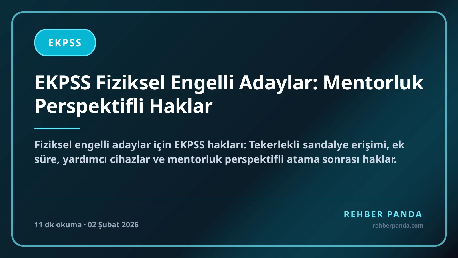 EKPSS Fiziksel Engelli Adaylar: Mentorluk Perspektifli Haklar