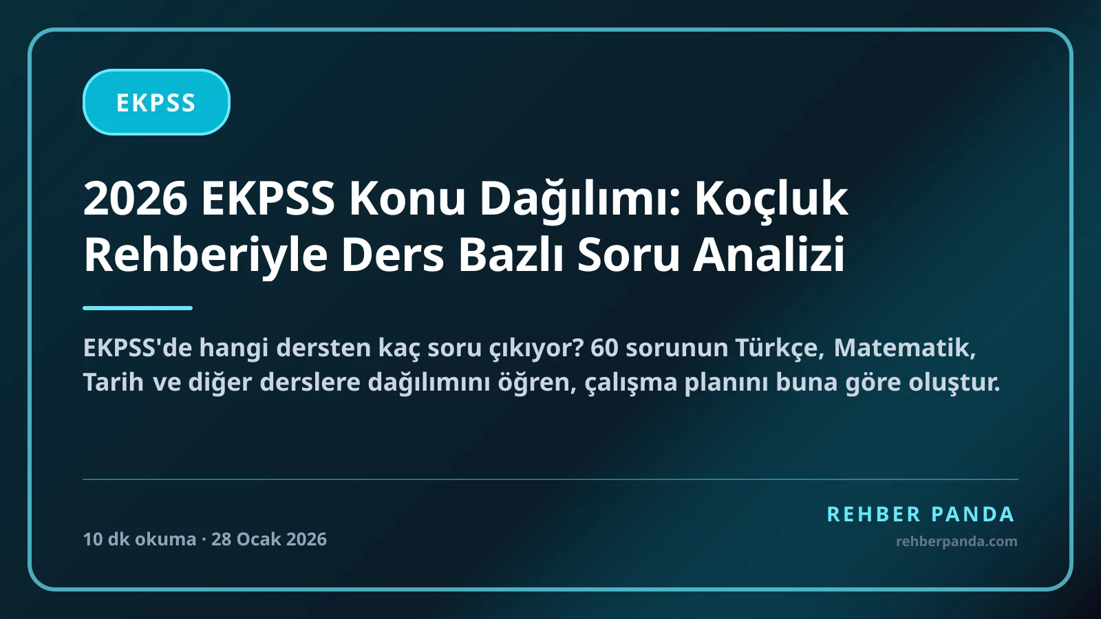 2026 EKPSS Konu Dağılımı: Koçluk Rehberiyle Ders Bazlı Soru Analizi
