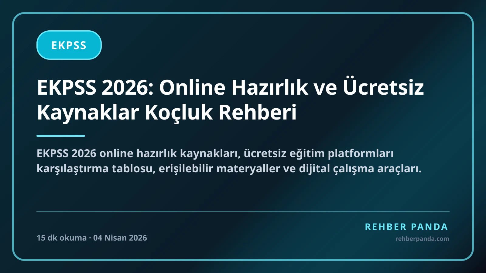 EKPSS 2026: Online Hazırlık ve Ücretsiz Kaynaklar Koçluk Rehberi