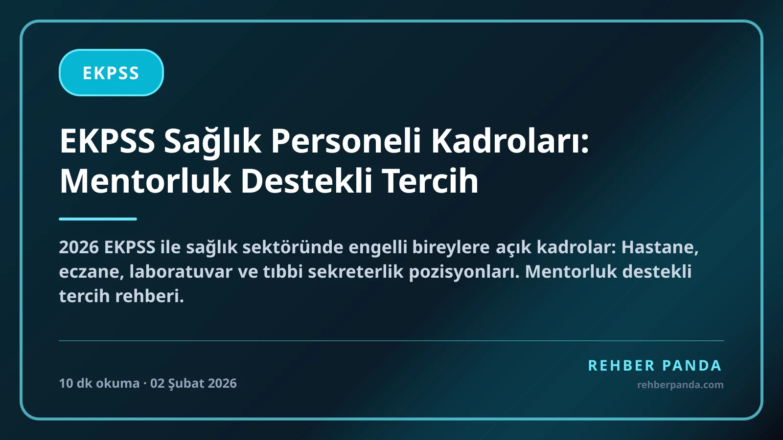 EKPSS Sağlık Personeli Kadroları: Mentorluk Destekli Tercih