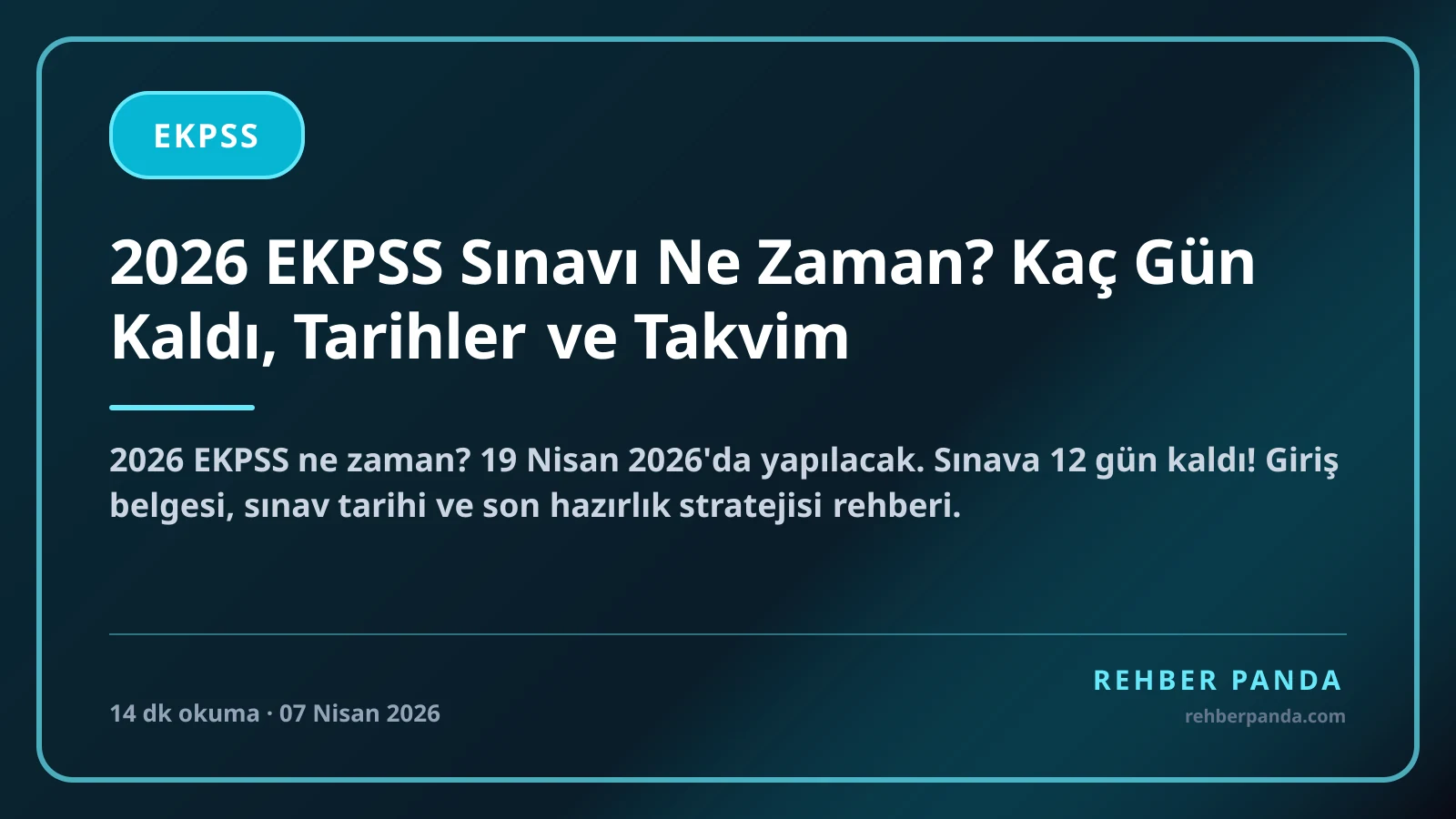 2026 EKPSS Sınavı Ne Zaman? Kaç Gün Kaldı, Tarihler ve Takvim
