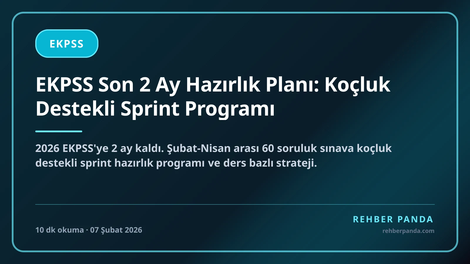 EKPSS Son 2 Ay Hazırlık Planı: Koçluk Destekli Sprint Programı