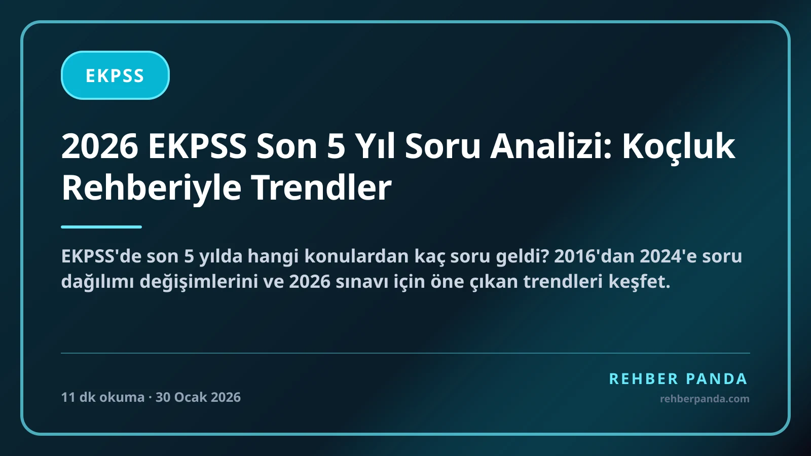 2026 EKPSS Son 5 Yıl Soru Analizi: Koçluk Rehberiyle Trendler