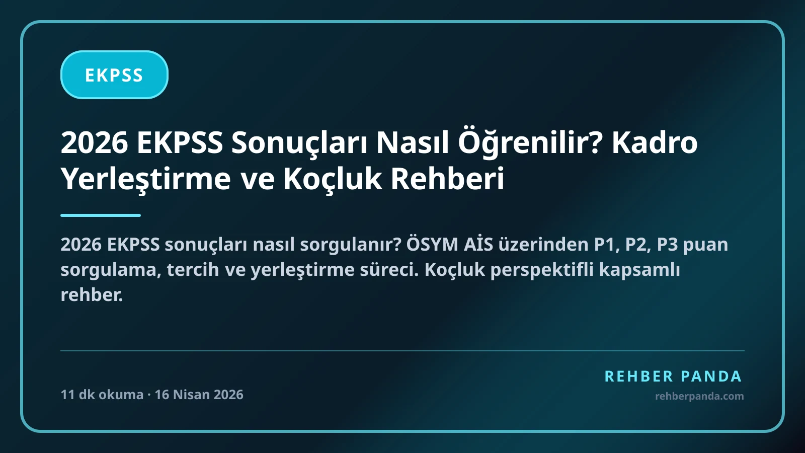 2026 EKPSS Sonuçları Nasıl Öğrenilir? Kadro Yerleştirme ve Koçluk Rehberi