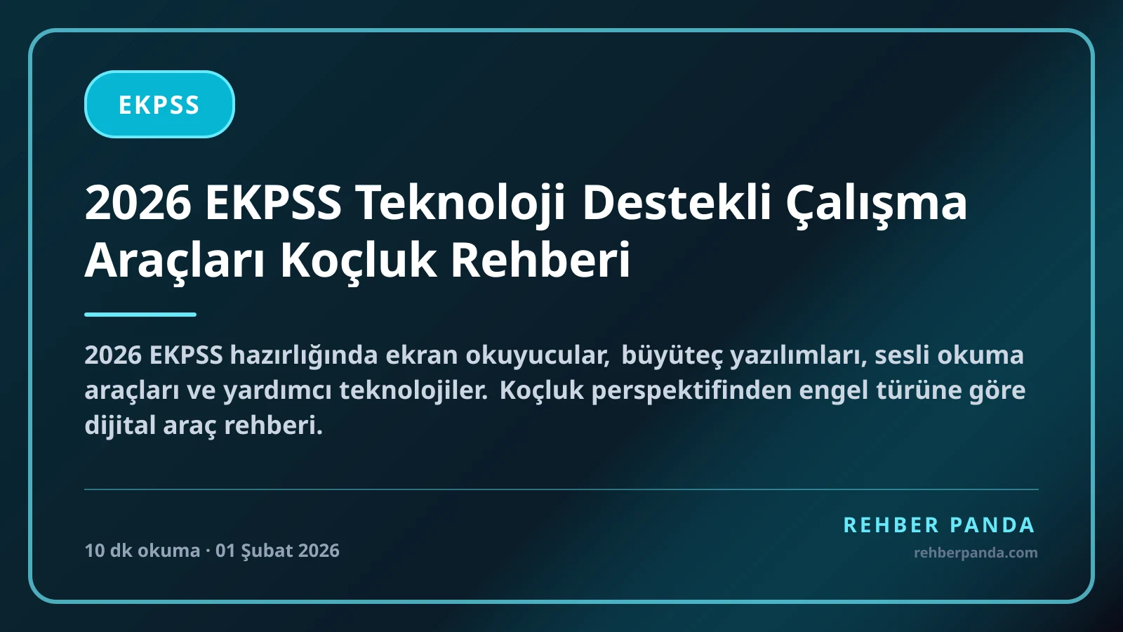 2026 EKPSS Teknoloji Destekli Çalışma Araçları Koçluk Rehberi