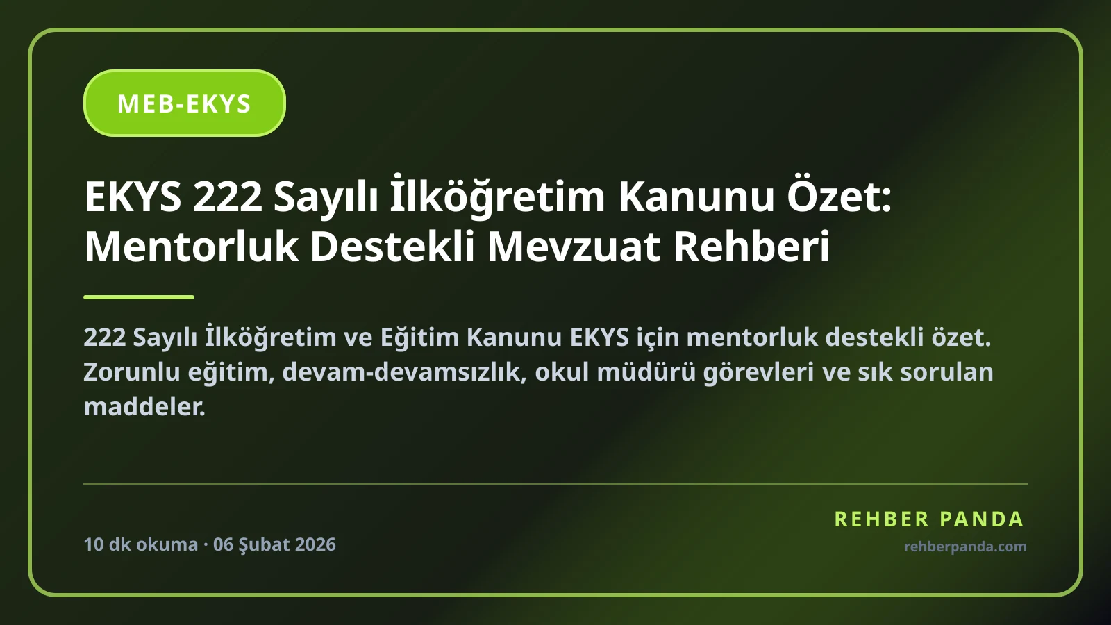 EKYS 222 Sayılı İlköğretim Kanunu Özet: Mentorluk Destekli Mevzuat Rehberi