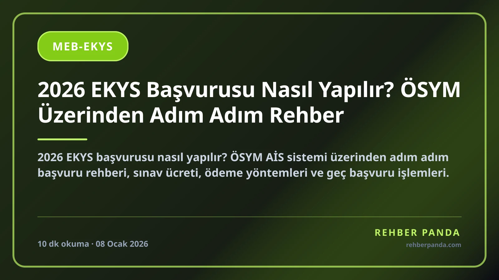 2026 EKYS Başvurusu Nasıl Yapılır? ÖSYM Üzerinden Adım Adım Rehber