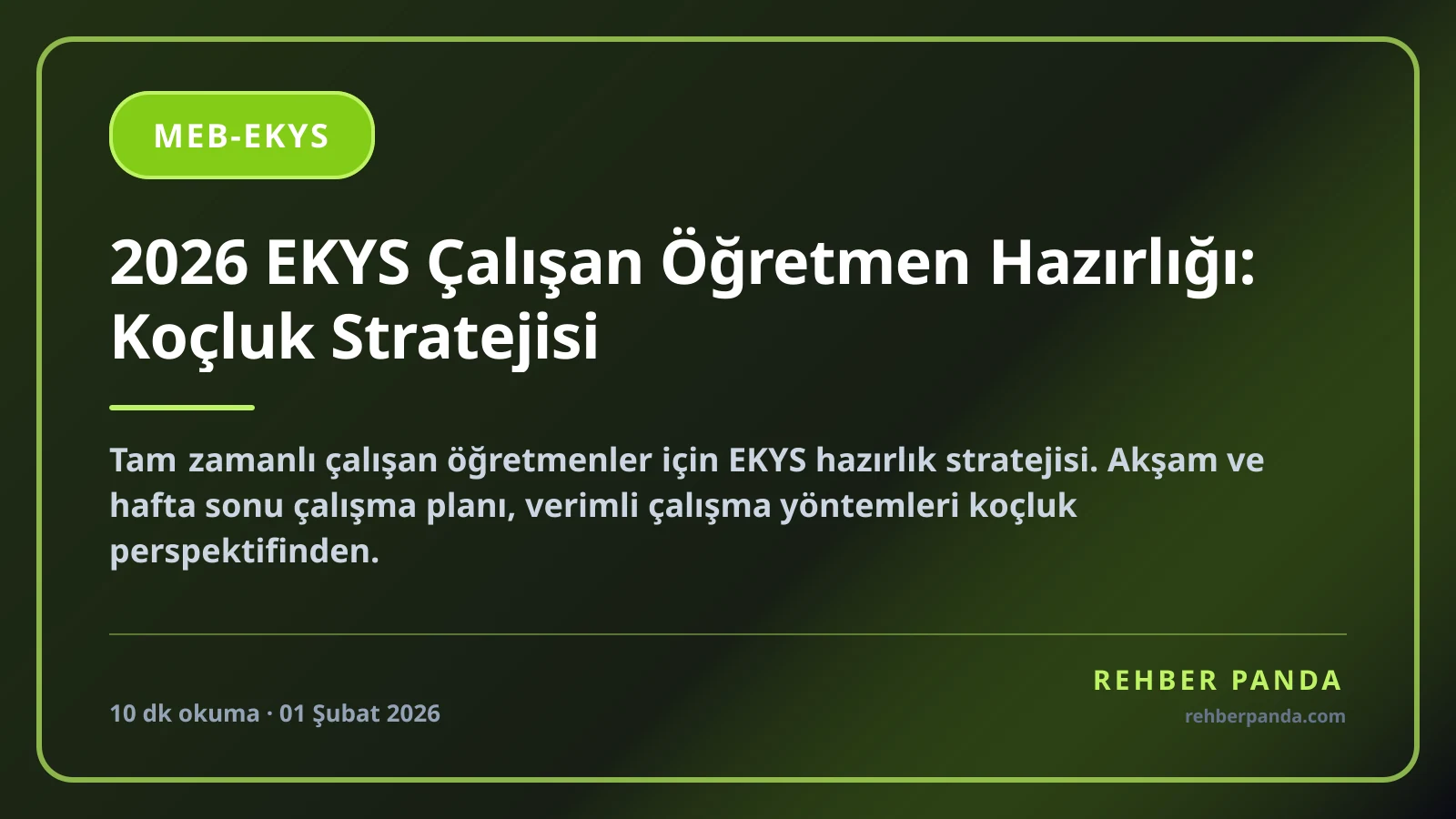 2026 EKYS Çalışan Öğretmen Hazırlığı: Koçluk Stratejisi