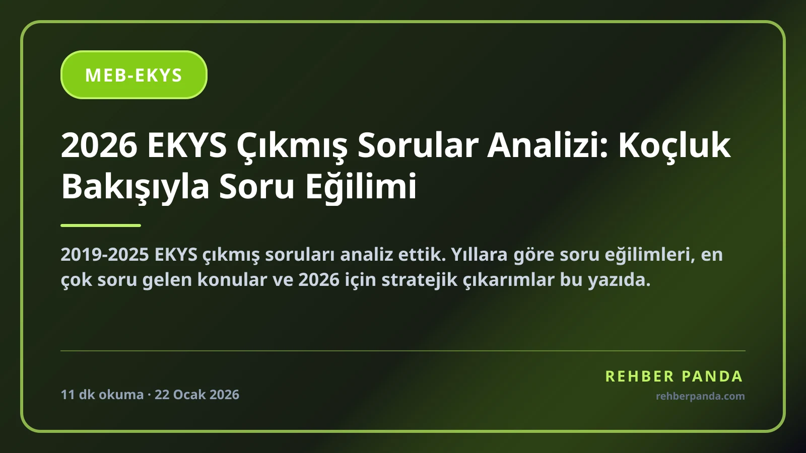 2026 EKYS Çıkmış Sorular Analizi: Koçluk Bakışıyla Soru Eğilimi