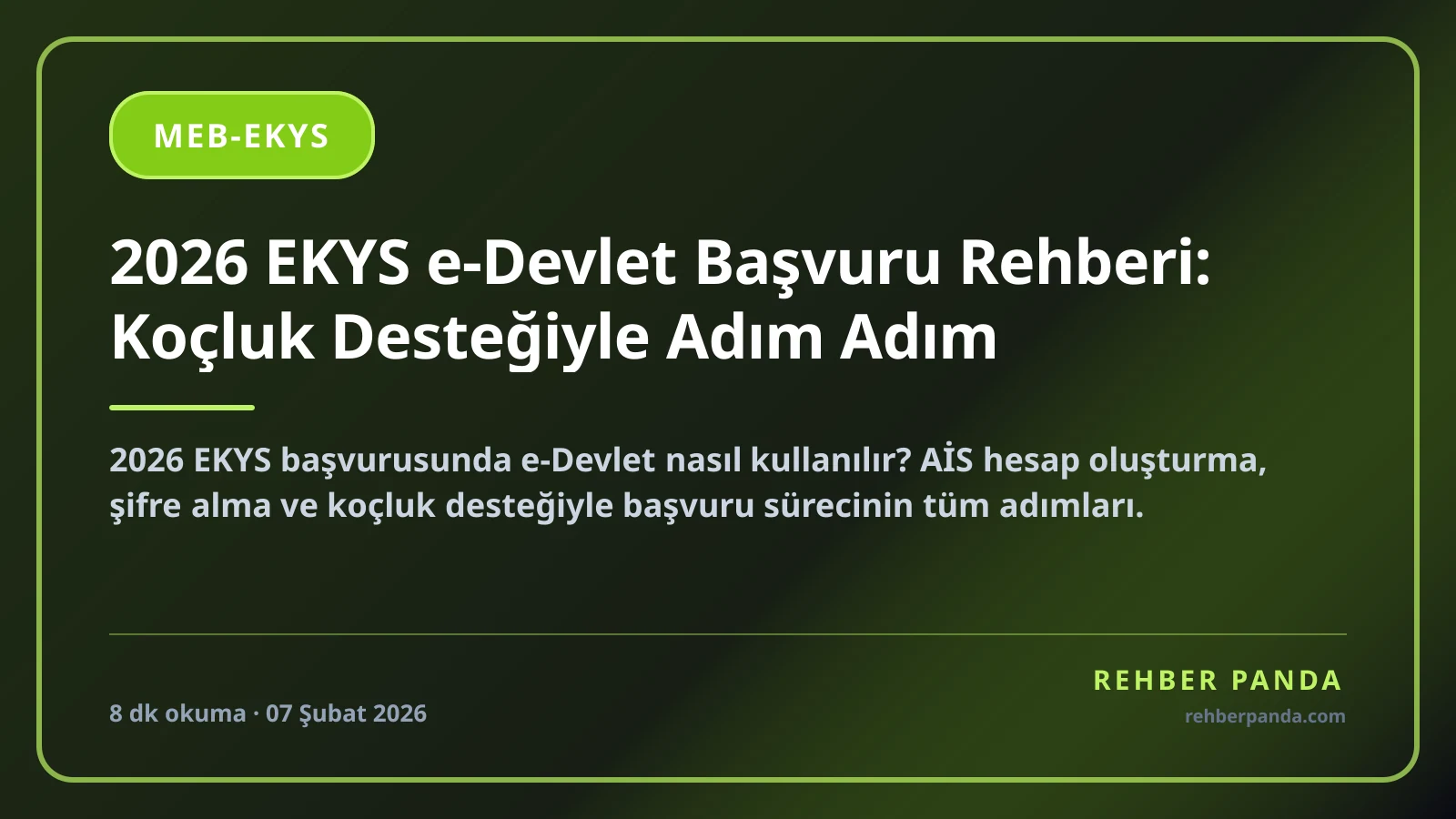 2026 EKYS e-Devlet Başvuru Rehberi: Koçluk Desteğiyle Adım Adım