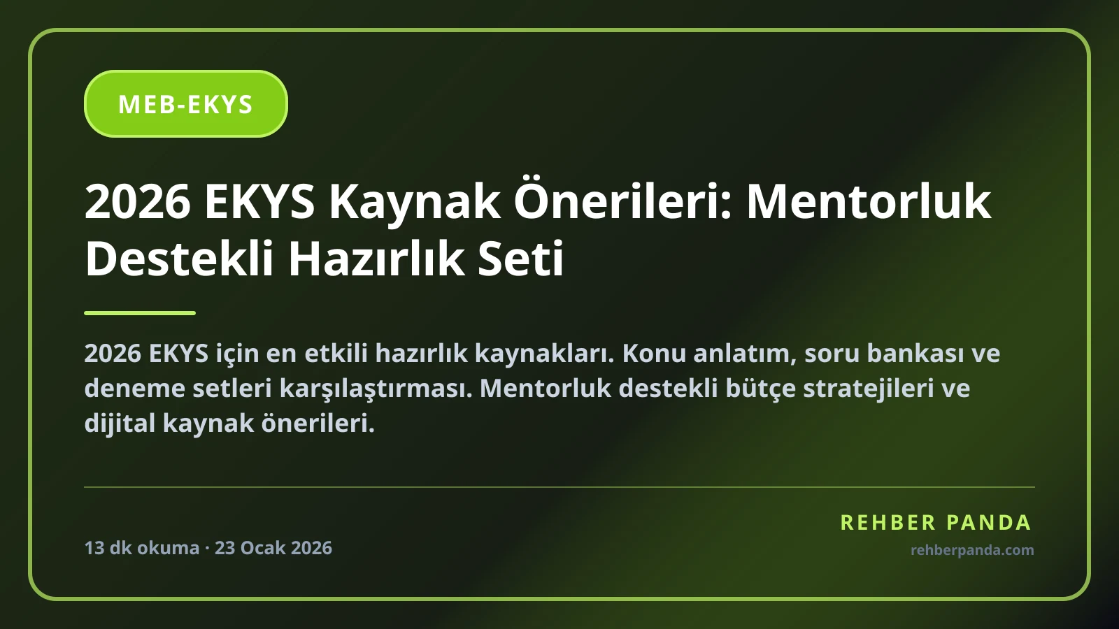 2026 EKYS Kaynak Önerileri: Mentorluk Destekli Hazırlık Seti