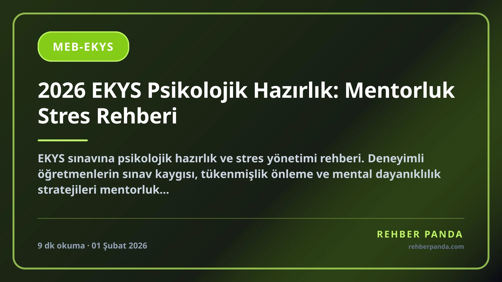 2026 EKYS Psikolojik Hazırlık: Mentorluk Stres Rehberi