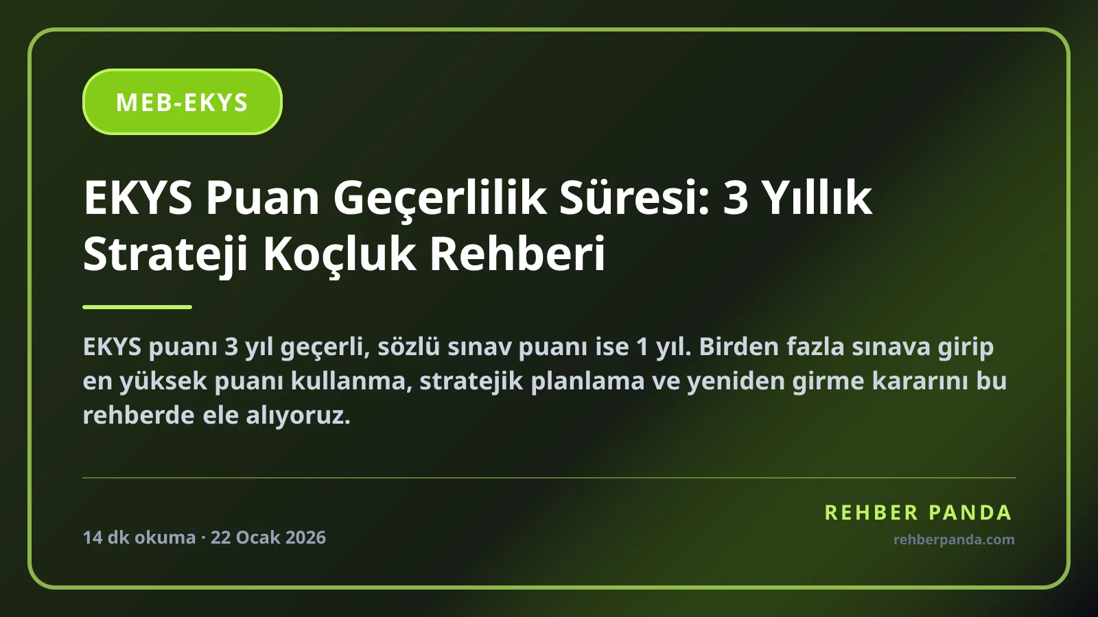 EKYS Puan Geçerlilik Süresi: 3 Yıllık Strateji Koçluk Rehberi