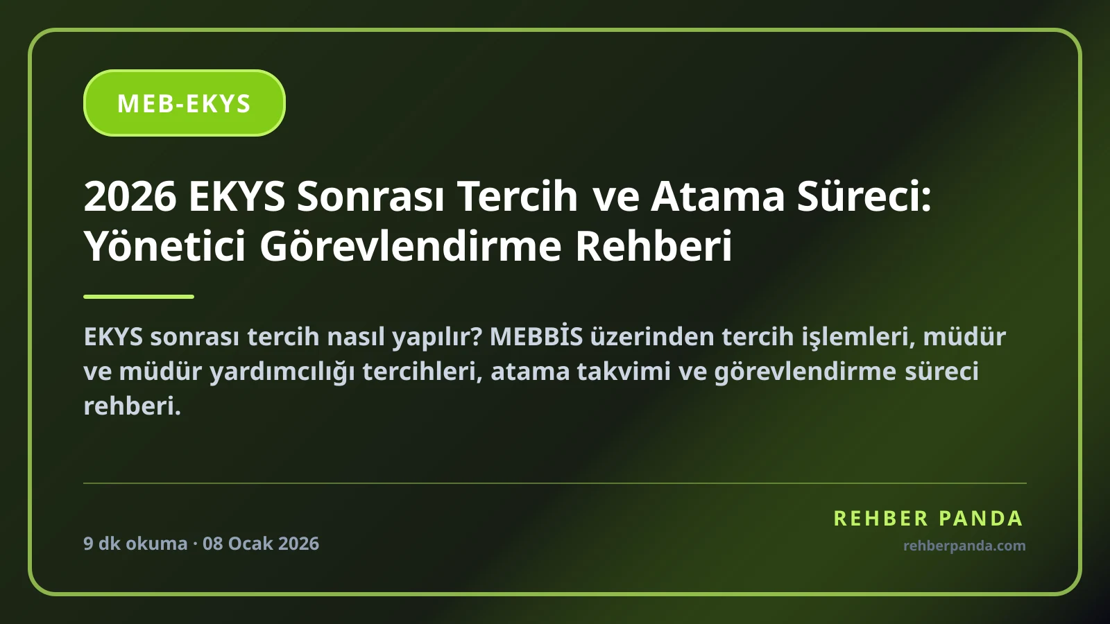 2026 EKYS Sonrası Tercih ve Atama Süreci: Yönetici Görevlendirme Rehberi