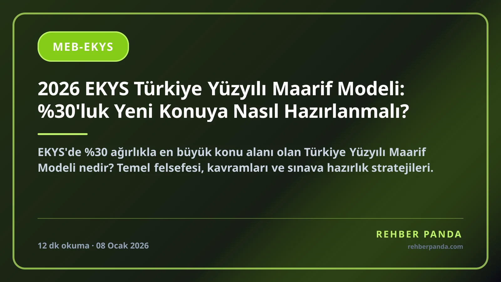 2026 EKYS Türkiye Yüzyılı Maarif Modeli: %30'luk Yeni Konuya Nasıl Hazırlanmalı?