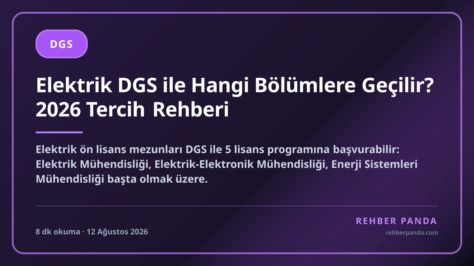 Elektrik DGS ile Hangi Bölümlere Geçilir? 2026 Tercih Rehberi