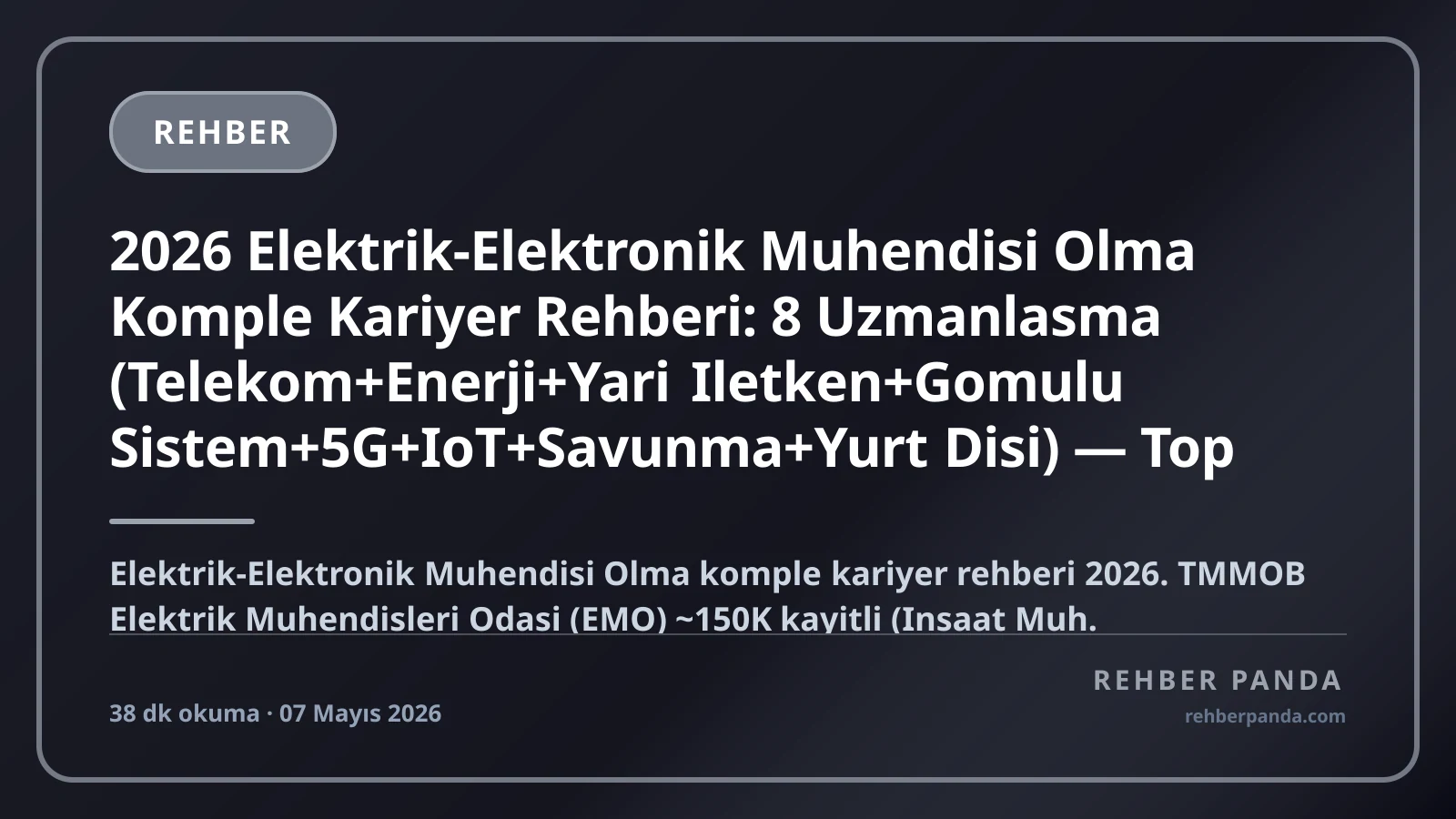 Elektrik-Elektronik Mühendisi Olma: 2026 Kariyer Rehberi