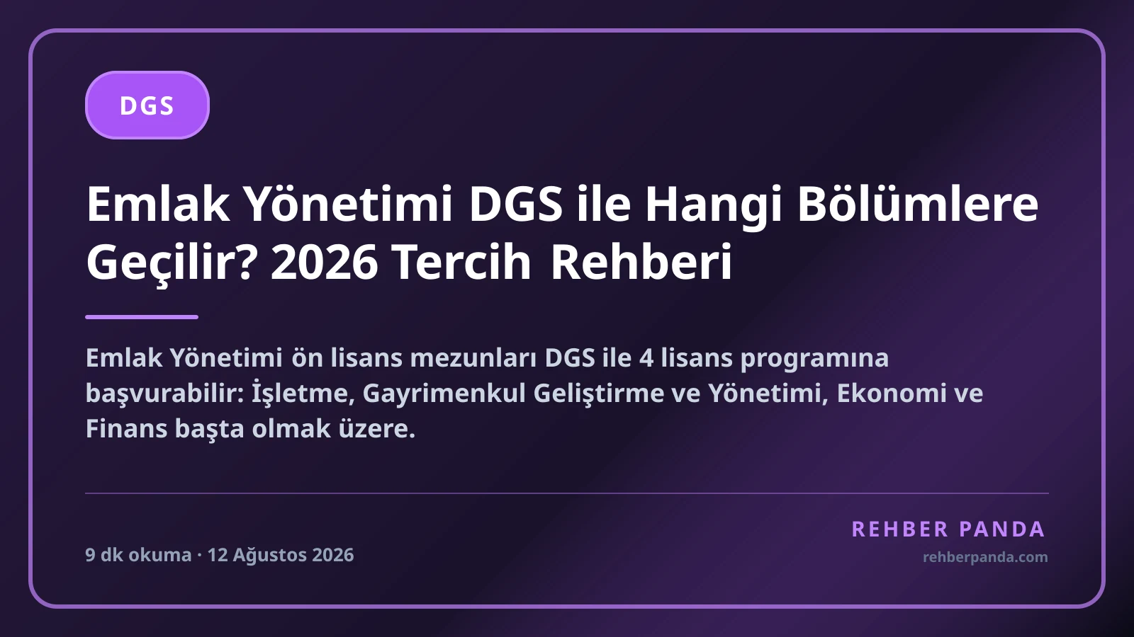 Emlak Yönetimi DGS ile Hangi Bölümlere Geçilir? 2026 Tercih Rehberi