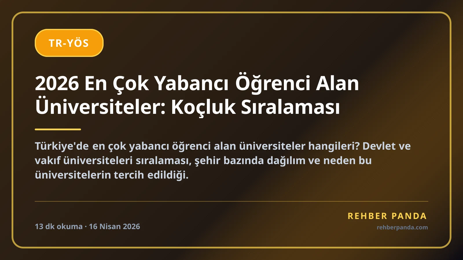 2026 En Çok Yabancı Öğrenci Alan Üniversiteler: Koçluk Sıralaması