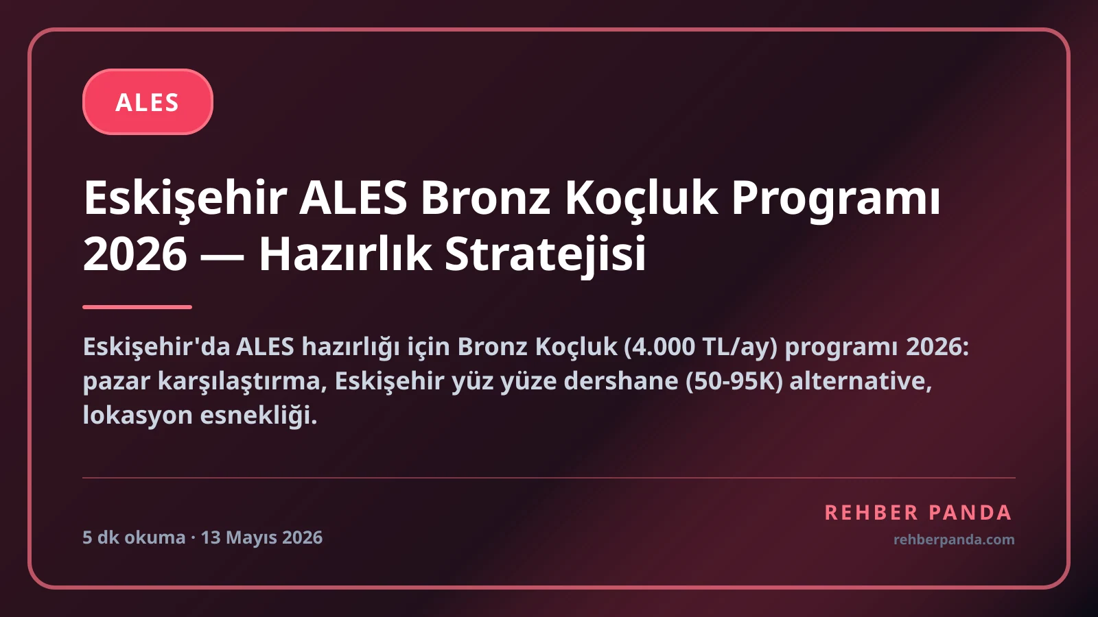 Eskişehir ALES Bronz Koçluk Programı 2026 — Hazırlık Stratejisi