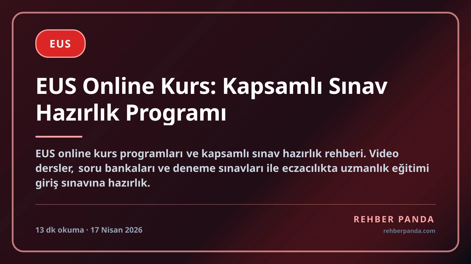 EUS Online Kurs: Kapsamlı Sınav Hazırlık Programı