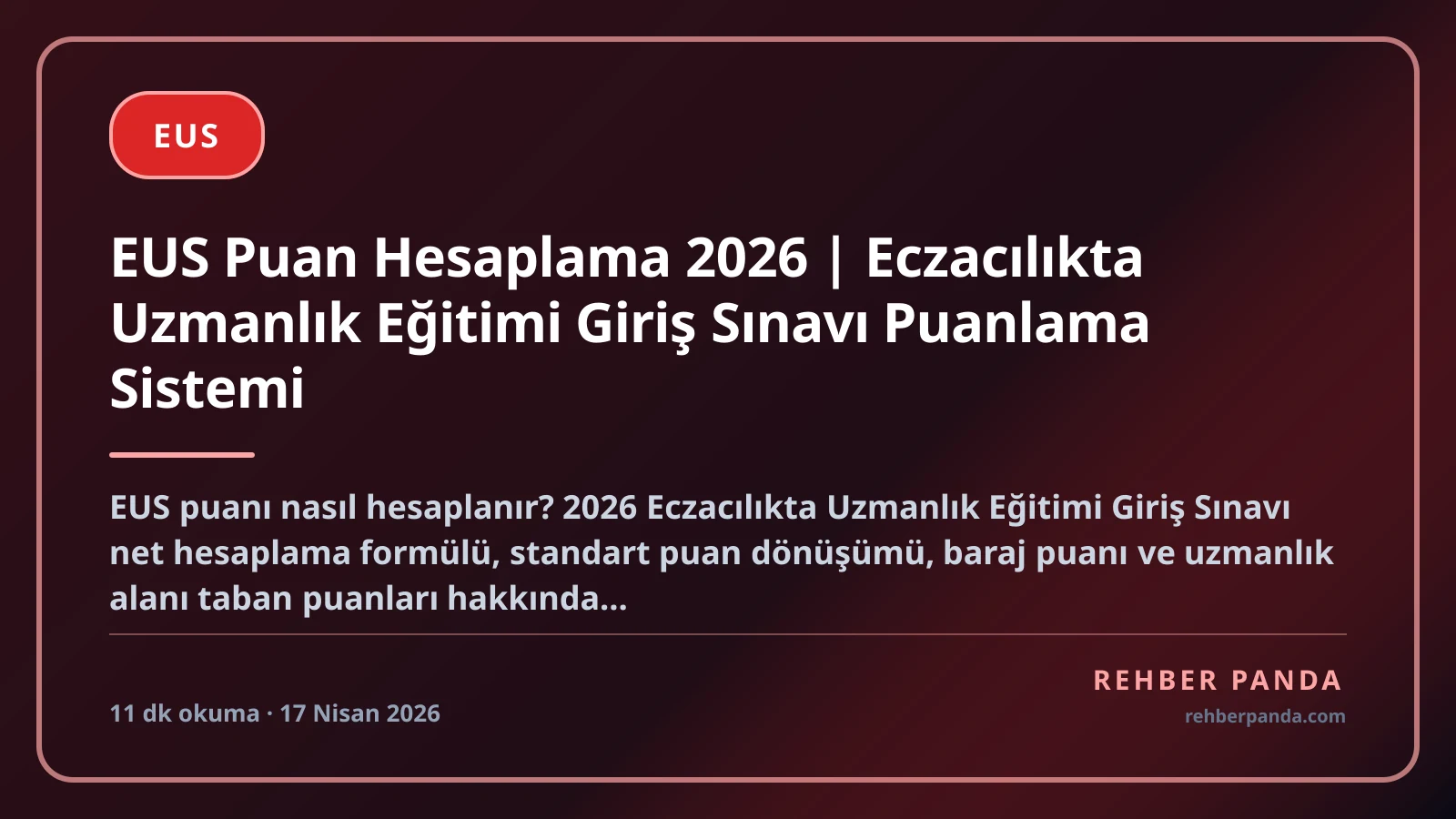 EUS Puan Hesaplama 2026 | Eczacılıkta Uzmanlık Eğitimi Giriş Sınavı Puanlama Sistemi