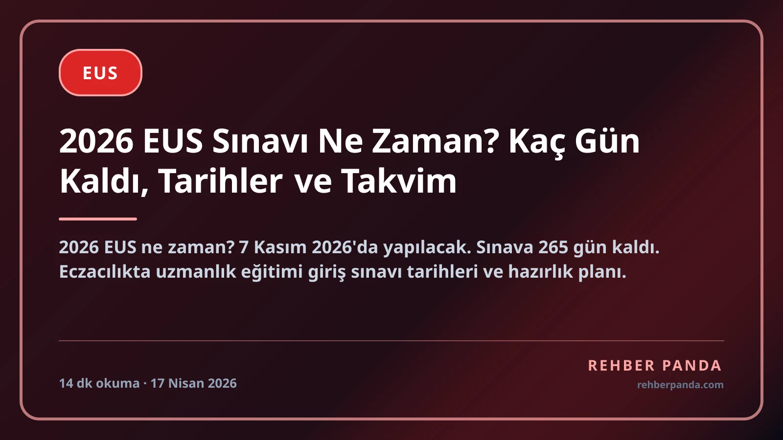 2026 EUS Sınavı Ne Zaman? Kaç Gün Kaldı, Tarihler ve Takvim